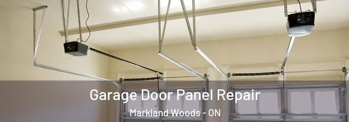 Garage Door Panel Repair Markland Woods - ON