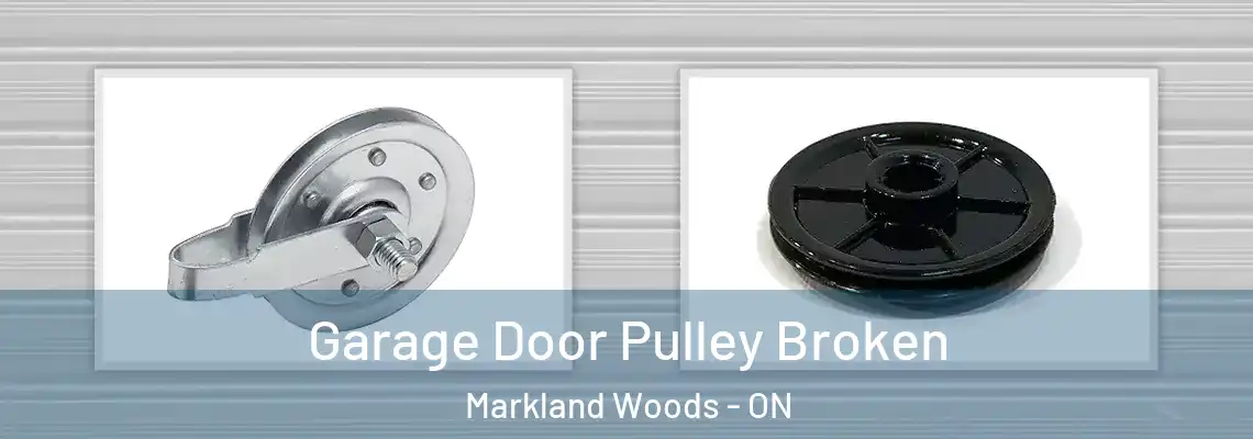  Garage Door Pulley Broken Markland Woods - ON