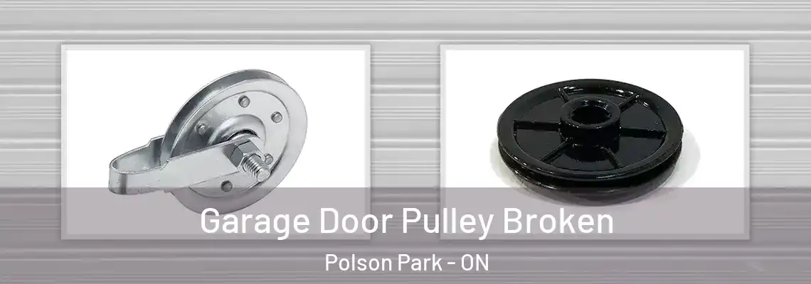  Garage Door Pulley Broken Polson Park - ON