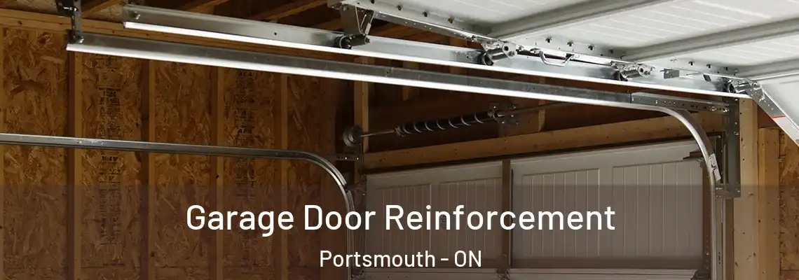 Garage Door Reinforcement Portsmouth - ON