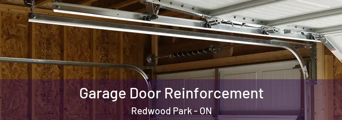 Garage Door Reinforcement Redwood Park - ON