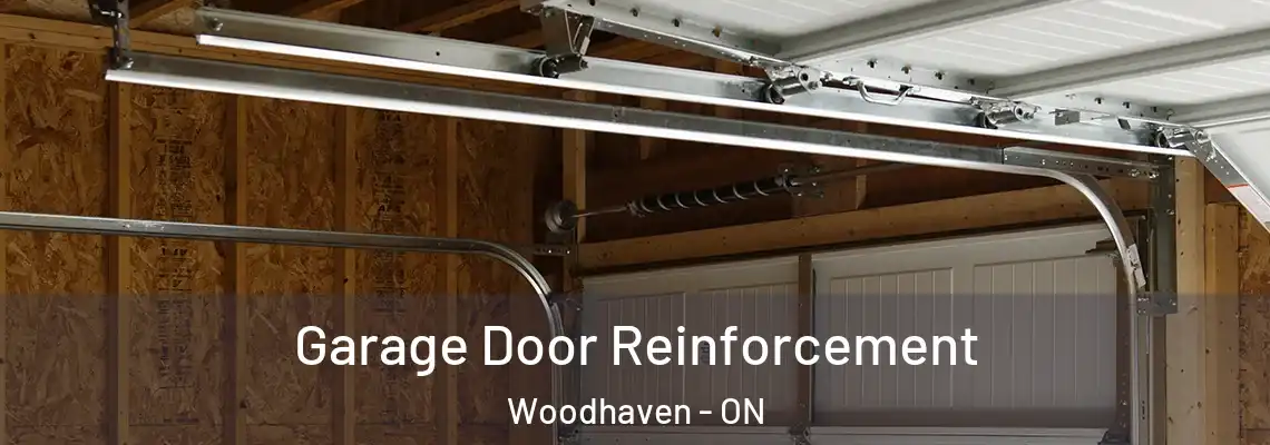 Garage Door Reinforcement Woodhaven - ON
