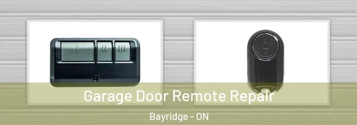  Garage Door Remote Repair Bayridge - ON
