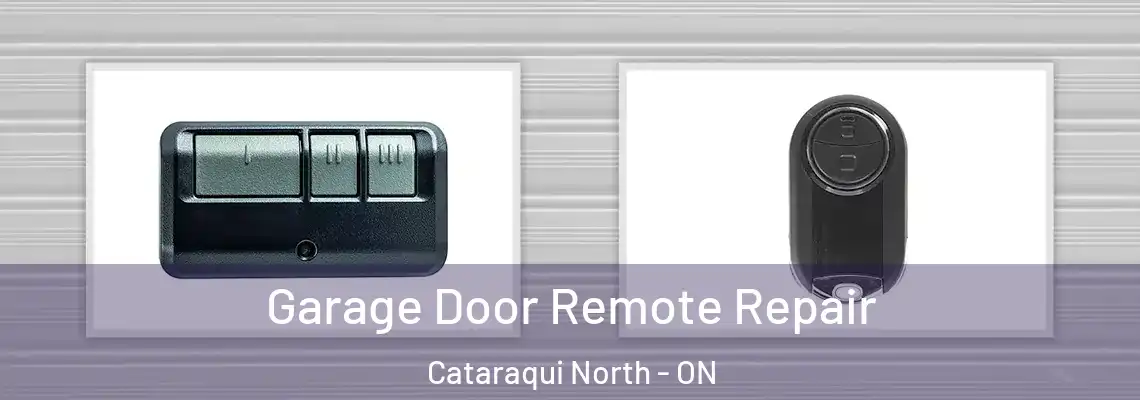  Garage Door Remote Repair Cataraqui North - ON