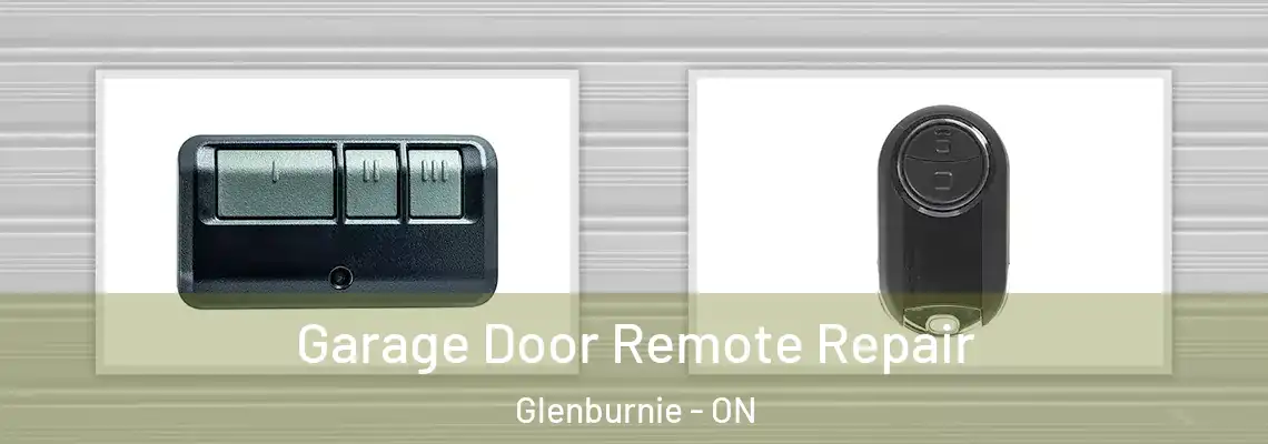 Garage Door Remote Repair Glenburnie - ON