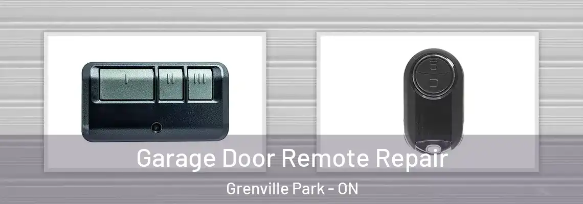  Garage Door Remote Repair Grenville Park - ON