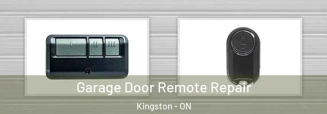 Garage Door Remote Repair Kingston - ON
