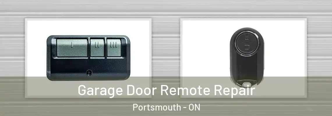 Garage Door Remote Repair Portsmouth - ON