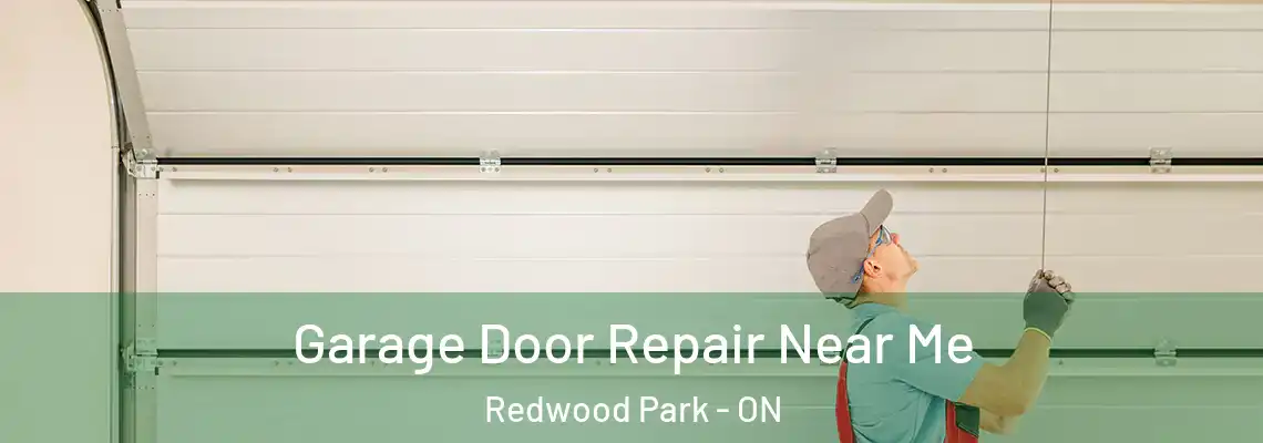  Garage Door Repair Near Me Redwood Park - ON
