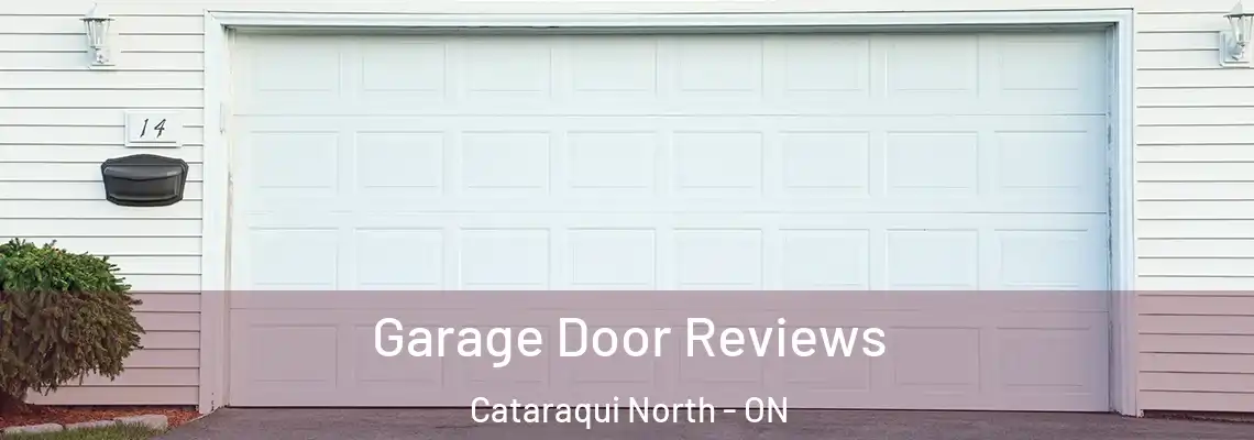 Garage Door Reviews Cataraqui North - ON