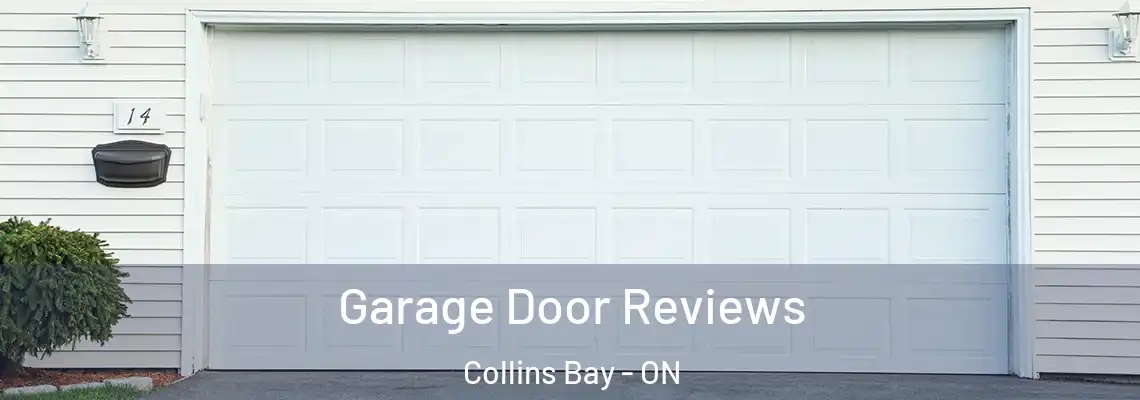 Garage Door Reviews Collins Bay - ON
