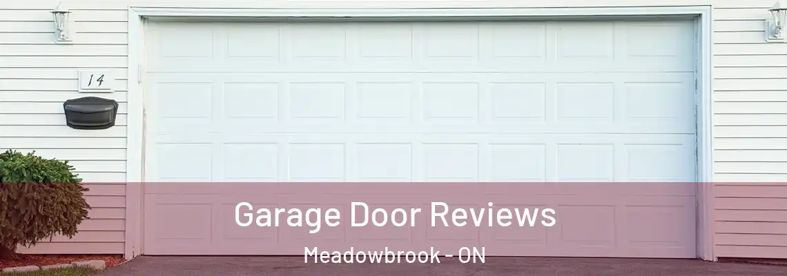 Garage Door Reviews Meadowbrook - ON