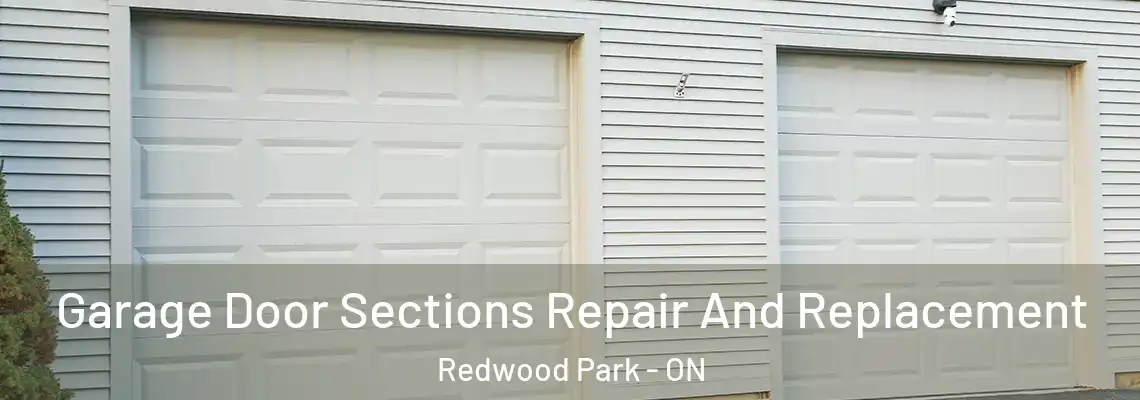  Garage Door Sections Repair And Replacement Redwood Park - ON
