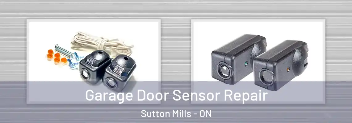 Garage Door Sensor Repair Sutton Mills - ON