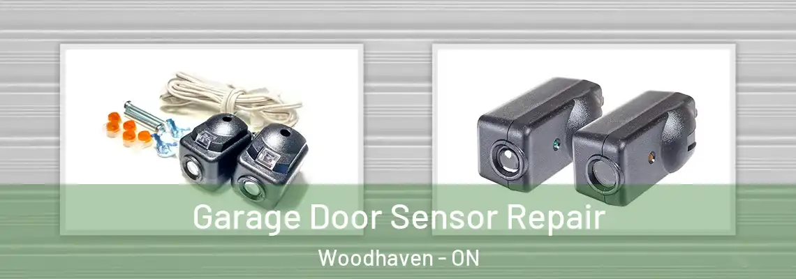 Garage Door Sensor Repair Woodhaven - ON