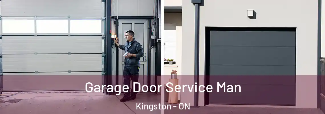 Garage Door Service Man Kingston - ON