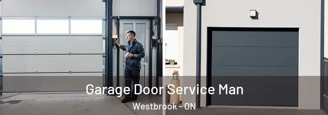  Garage Door Service Man Westbrook - ON