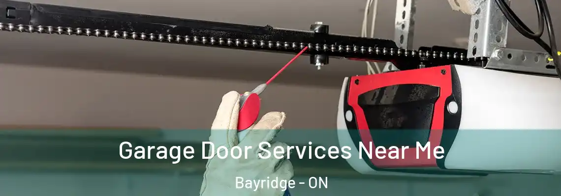 Garage Door Services Near Me Bayridge - ON