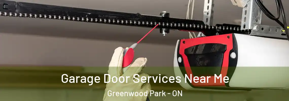Garage Door Services Near Me Greenwood Park - ON
