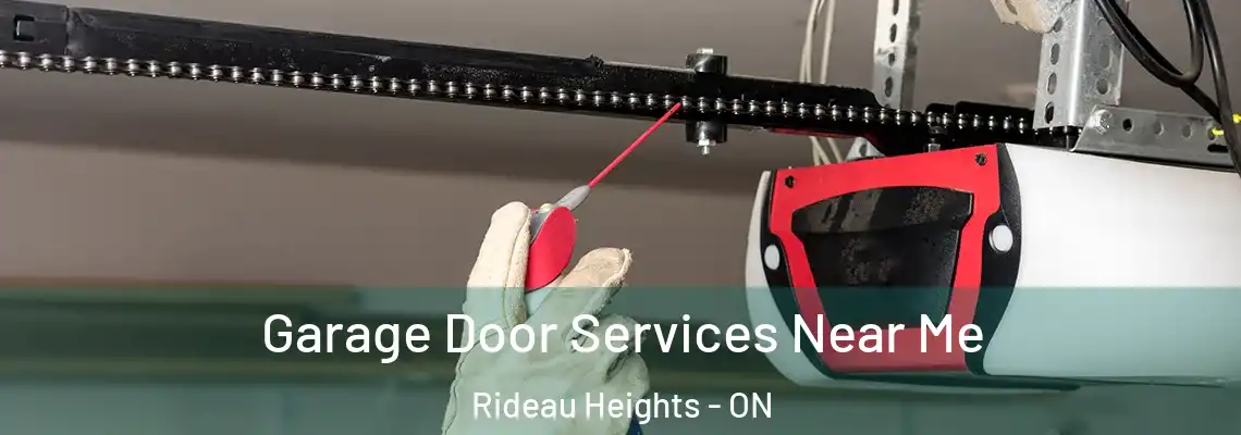 Garage Door Services Near Me Rideau Heights - ON