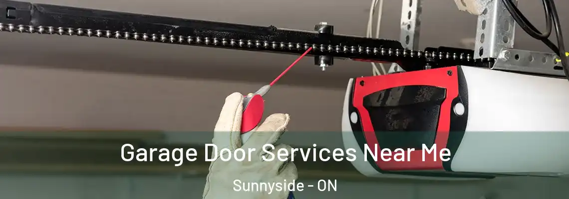 Garage Door Services Near Me Sunnyside - ON