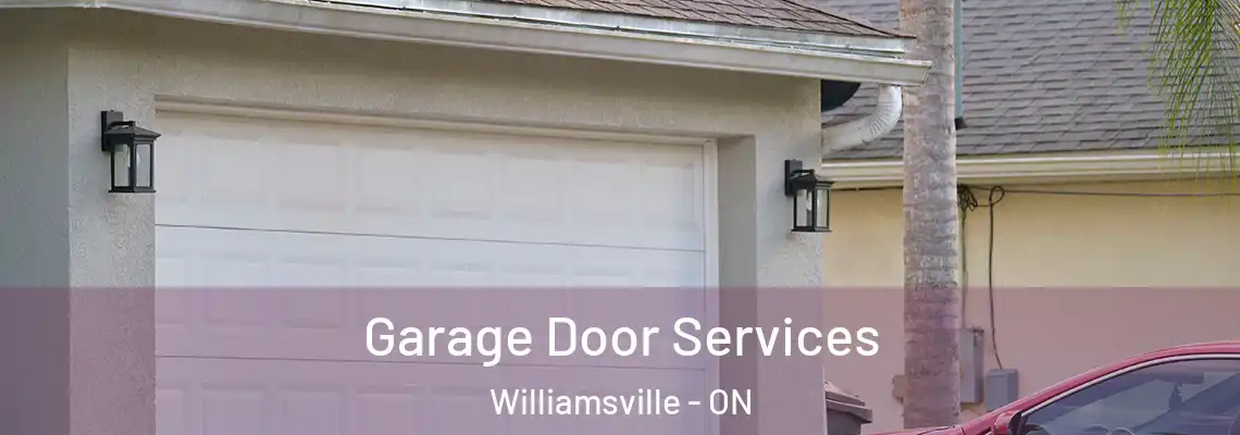  Garage Door Services Williamsville - ON
