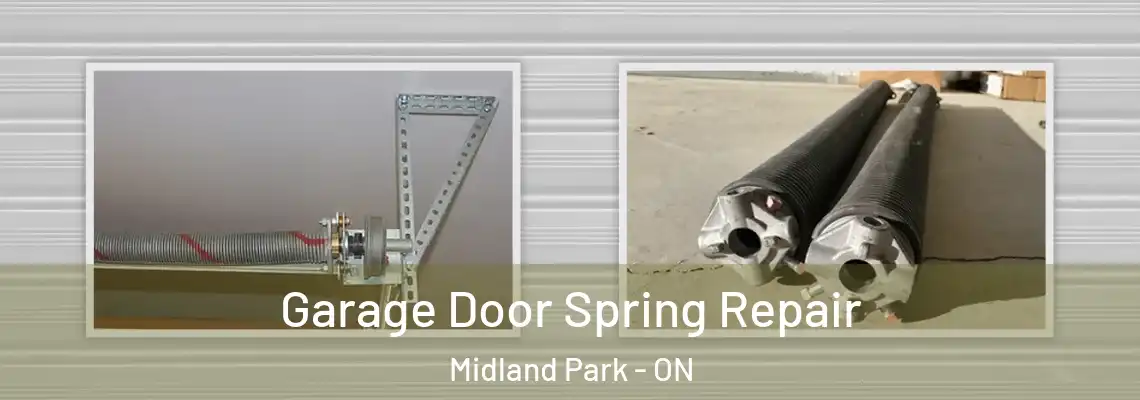 Garage Door Spring Repair Midland Park - ON