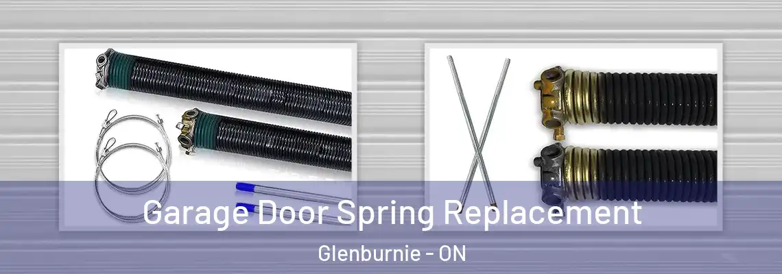 Garage Door Spring Replacement Glenburnie - ON