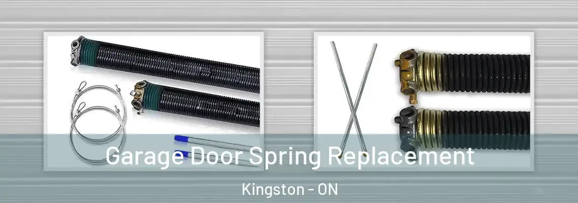 Garage Door Spring Replacement Kingston - ON