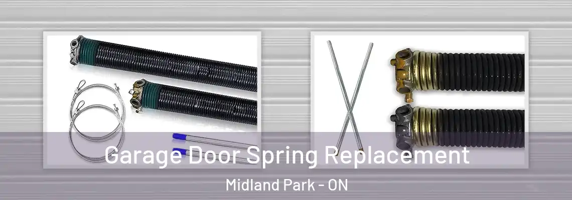 Garage Door Spring Replacement Midland Park - ON