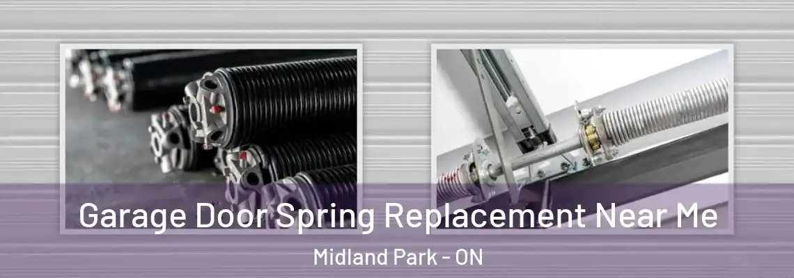 Garage Door Spring Replacement Near Me Midland Park - ON