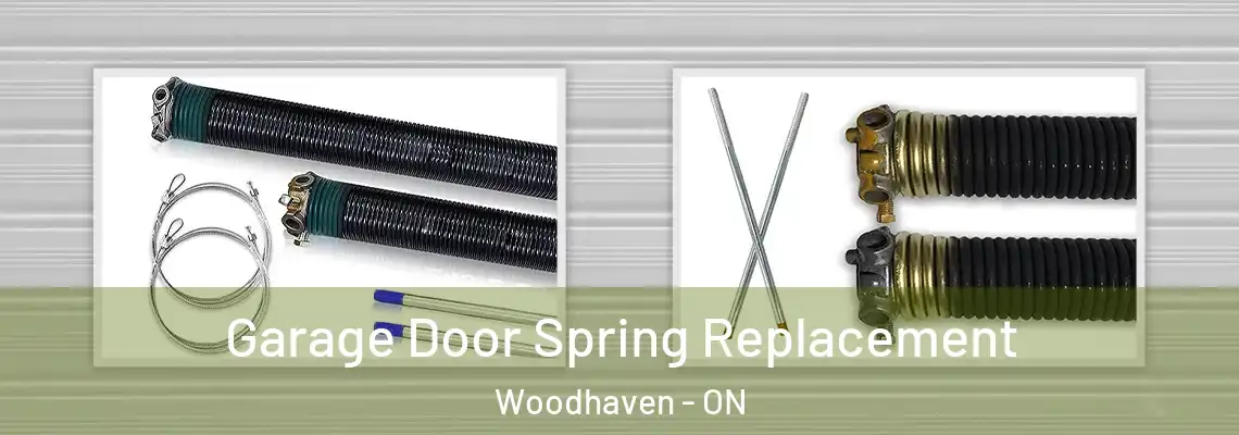  Garage Door Spring Replacement Woodhaven - ON