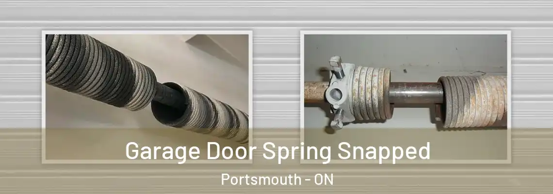 Garage Door Spring Snapped Portsmouth - ON