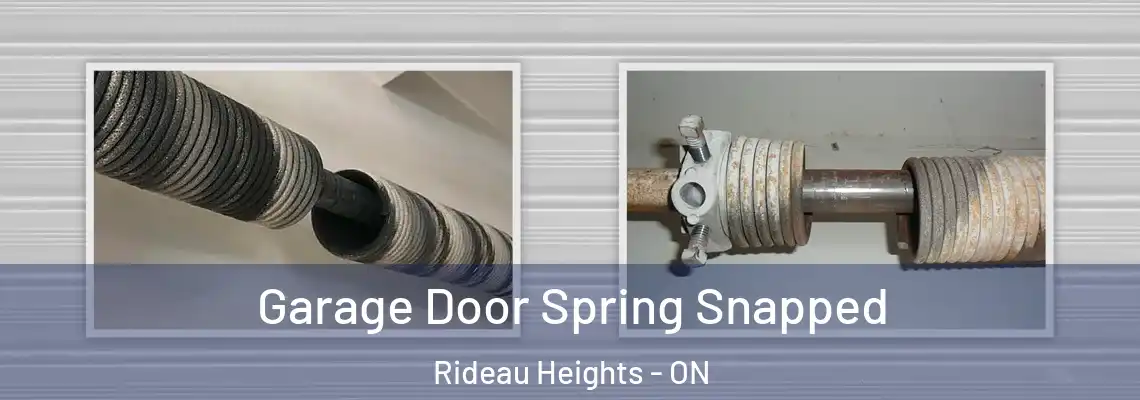 Garage Door Spring Snapped Rideau Heights - ON