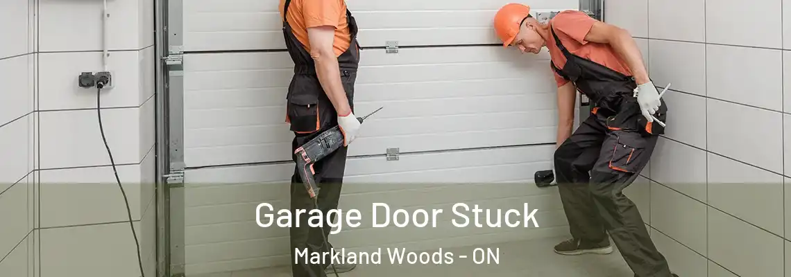 Garage Door Stuck Markland Woods - ON