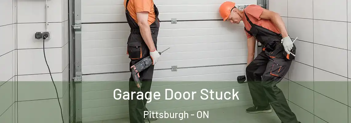 Garage Door Stuck Pittsburgh - ON