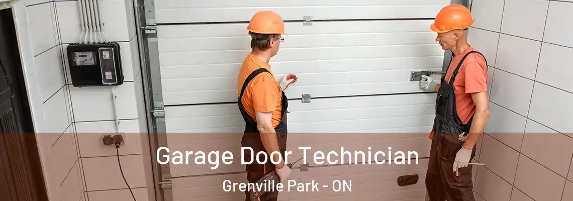Garage Door Technician Grenville Park - ON