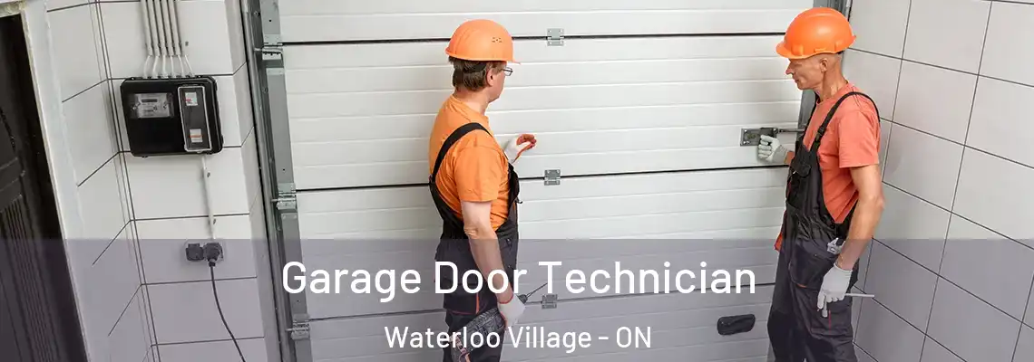 Garage Door Technician Waterloo Village - ON