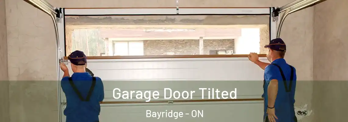  Garage Door Tilted Bayridge - ON