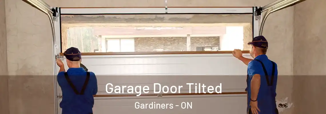  Garage Door Tilted Gardiners - ON