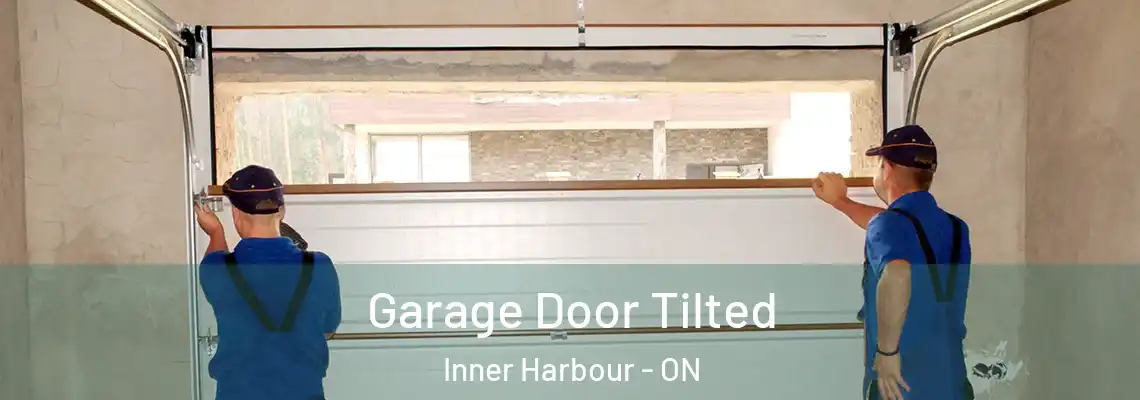 Garage Door Tilted Inner Harbour - ON