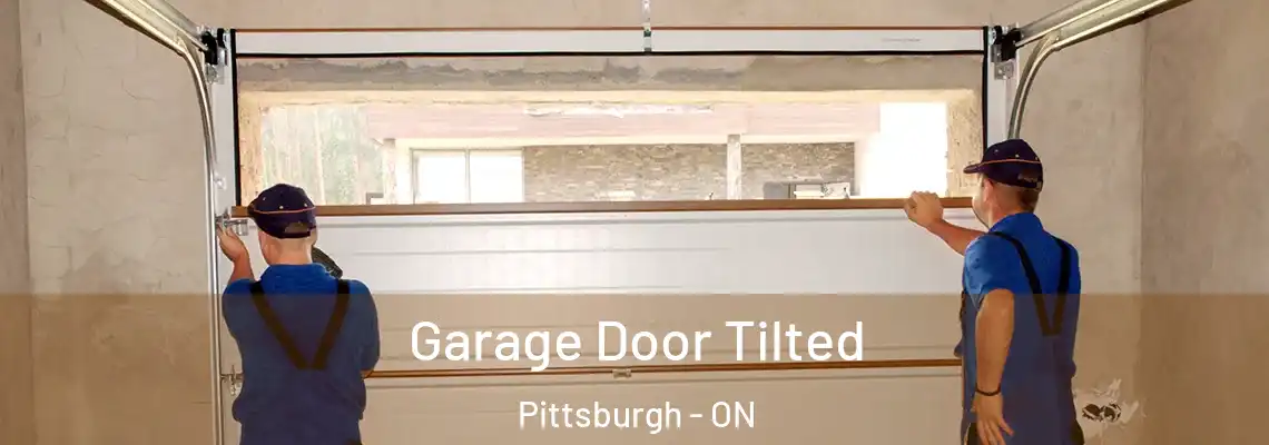  Garage Door Tilted Pittsburgh - ON