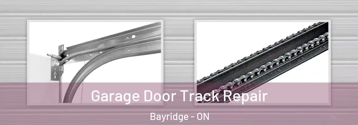  Garage Door Track Repair Bayridge - ON