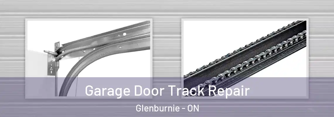  Garage Door Track Repair Glenburnie - ON