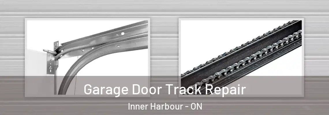 Garage Door Track Repair Inner Harbour - ON