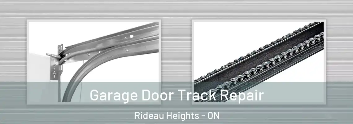 Garage Door Track Repair Rideau Heights - ON