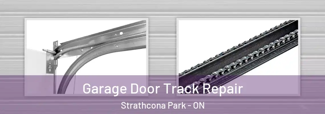 Garage Door Track Repair Strathcona Park - ON