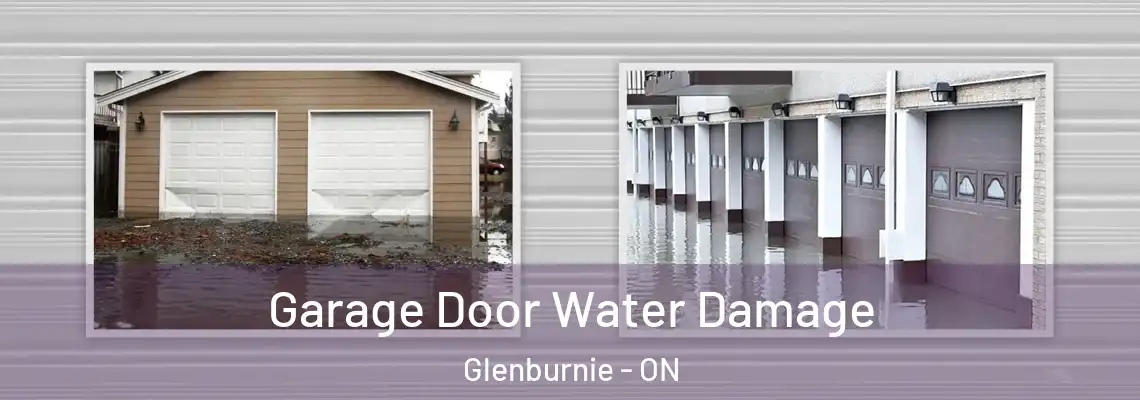Garage Door Water Damage Glenburnie - ON