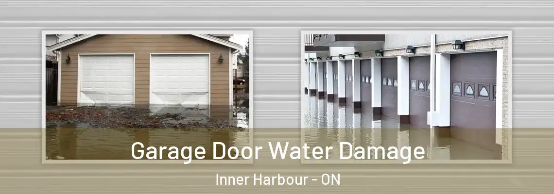Garage Door Water Damage Inner Harbour - ON