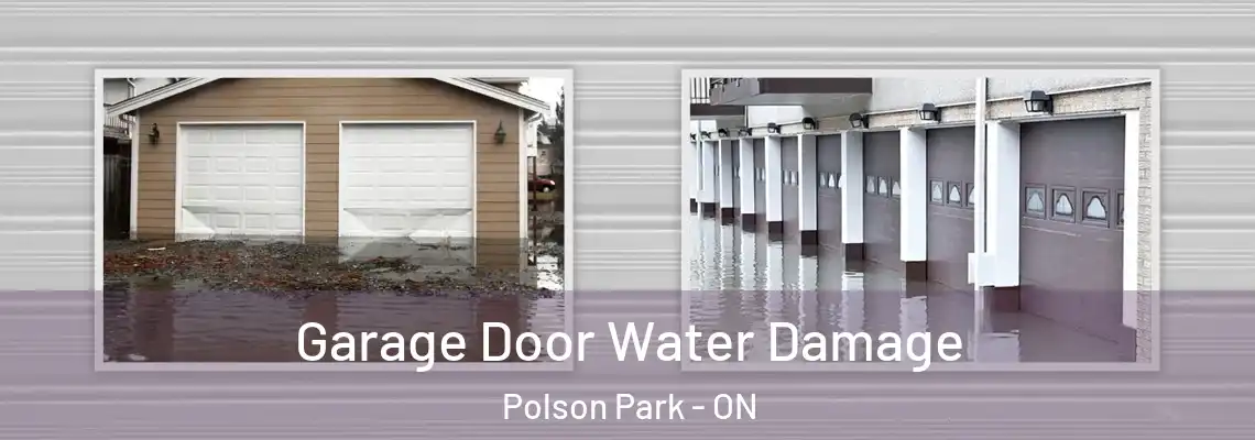  Garage Door Water Damage Polson Park - ON